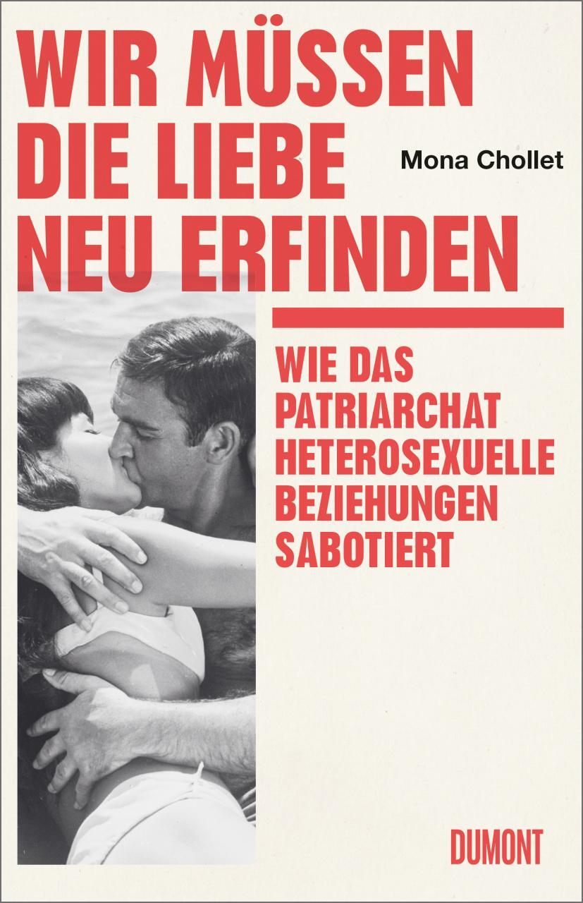 Cover: 9783832182199 | Wir müssen die Liebe neu erfinden | Mona Chollet | Buch | 303 S.