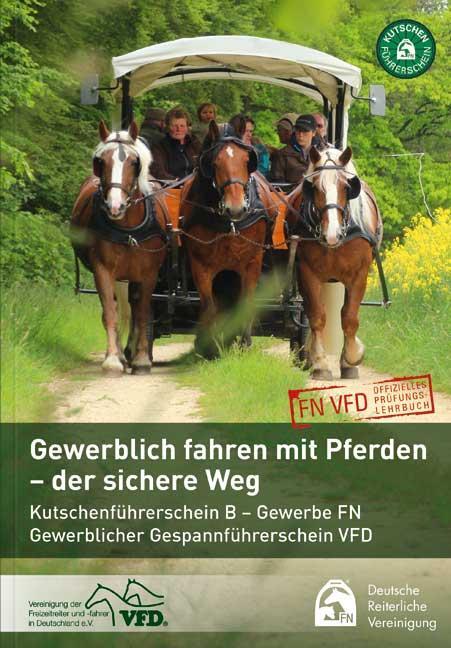Cover: 9783885428121 | Gewerbliches Fahren mit Pferden - der sichere Weg | Taschenbuch | 2019