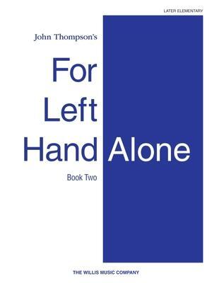 Cover: 9781480350540 | For Left Hand Alone - Book 2 | Later Elementary Level | Taschenbuch