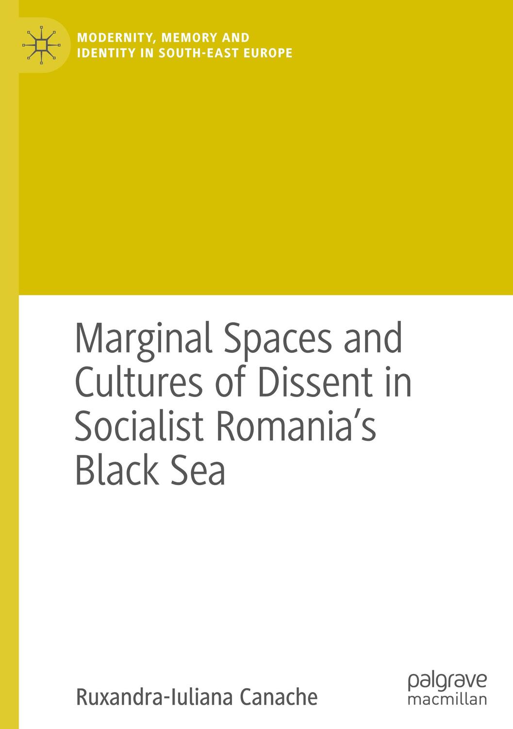 Cover: 9783031357985 | Marginal Spaces and Cultures of Dissent in Socialist Romania's...