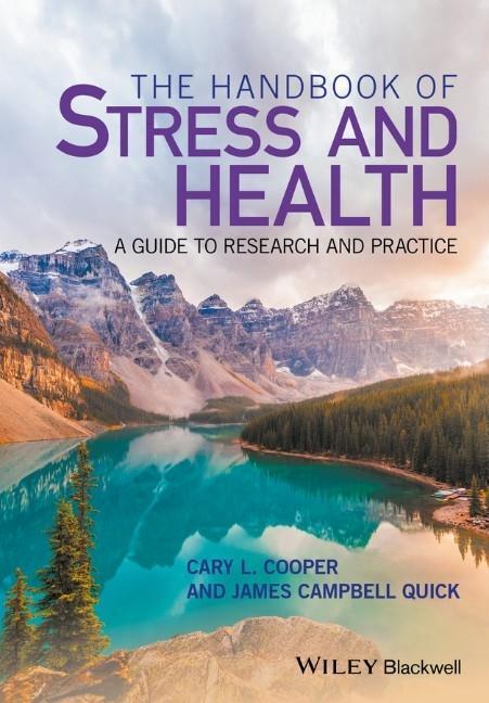 Cover: 9781118993774 | The Handbook of Stress and Health | A Guide to Research and Practice