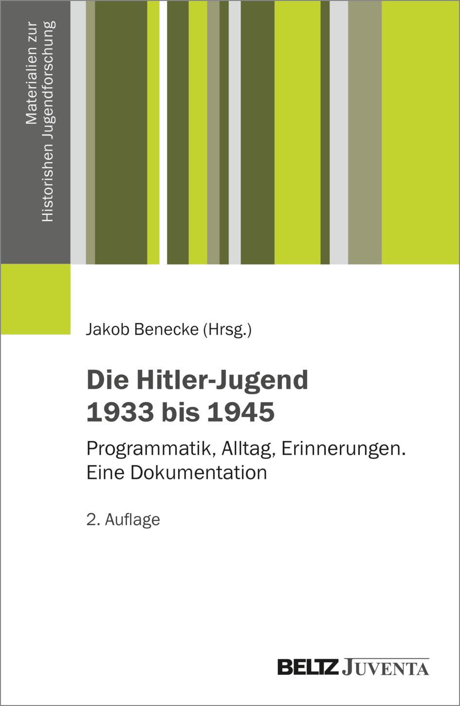 Cover: 9783779970514 | Die Hitler-Jugend 1933 bis 1945 | Jakob Benecke | Taschenbuch | 488 S.