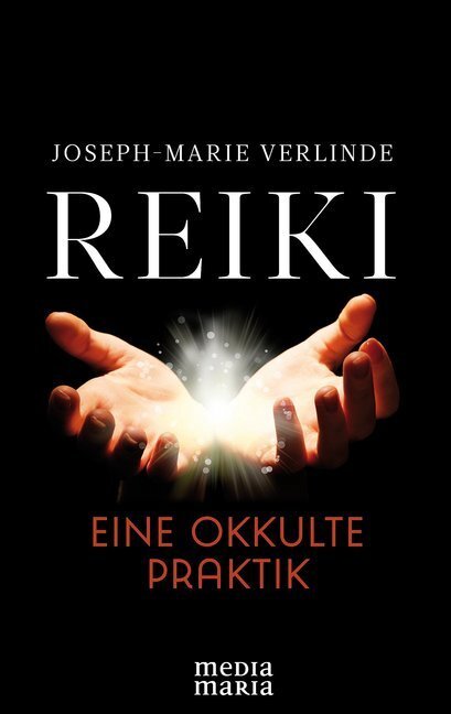 Cover: 9783947931071 | Reiki | Eine okkulte Praktik | Joseph-Marie Verlinde | Buch | 2019