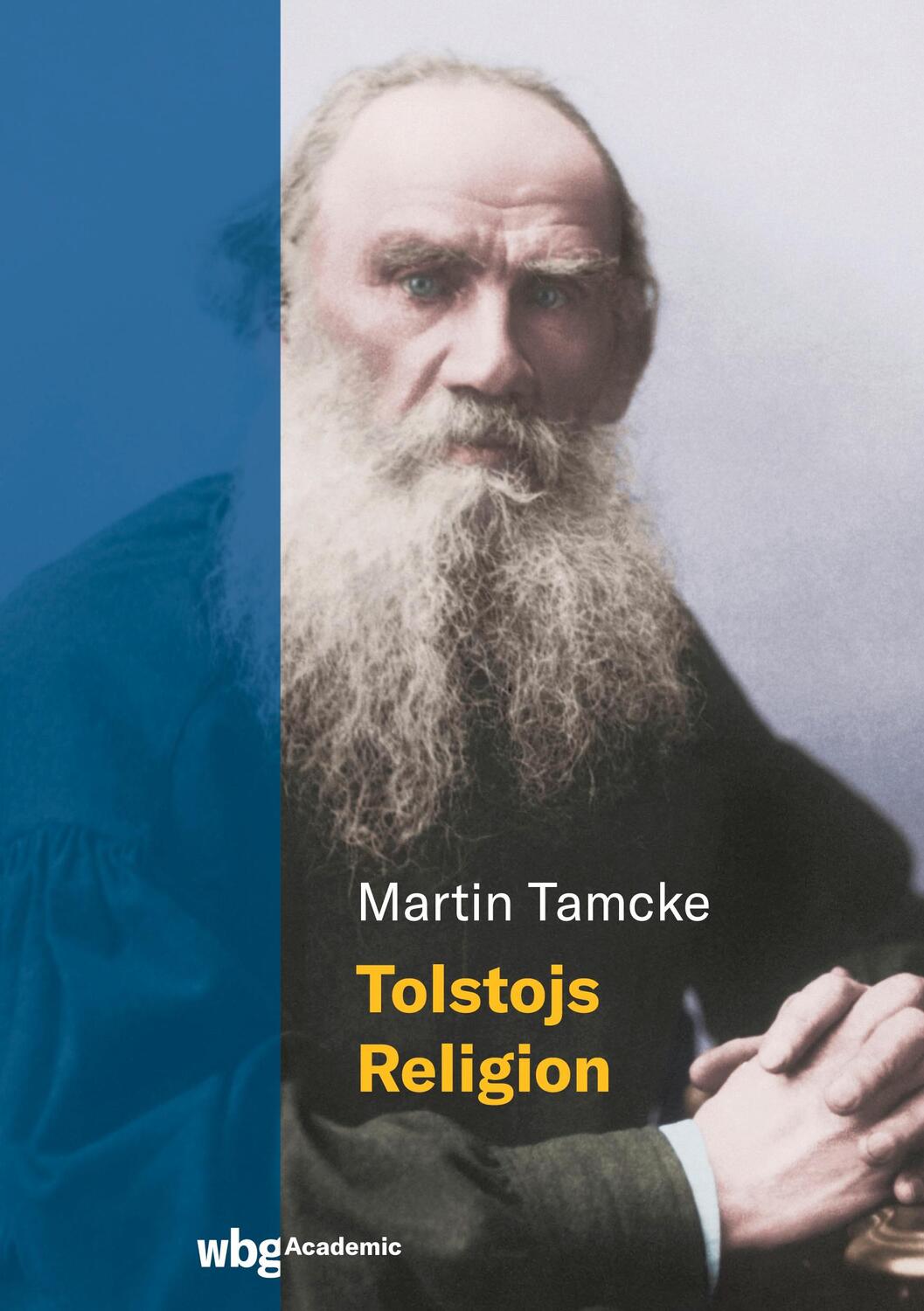 Cover: 9783534404988 | Tolstojs Religion | Martin Tamcke | Buch | 112 S. | Deutsch | 2021