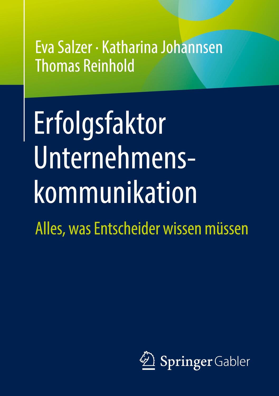 Cover: 9783658385736 | Erfolgsfaktor Unternehmenskommunikation - besser verstehen, besser...