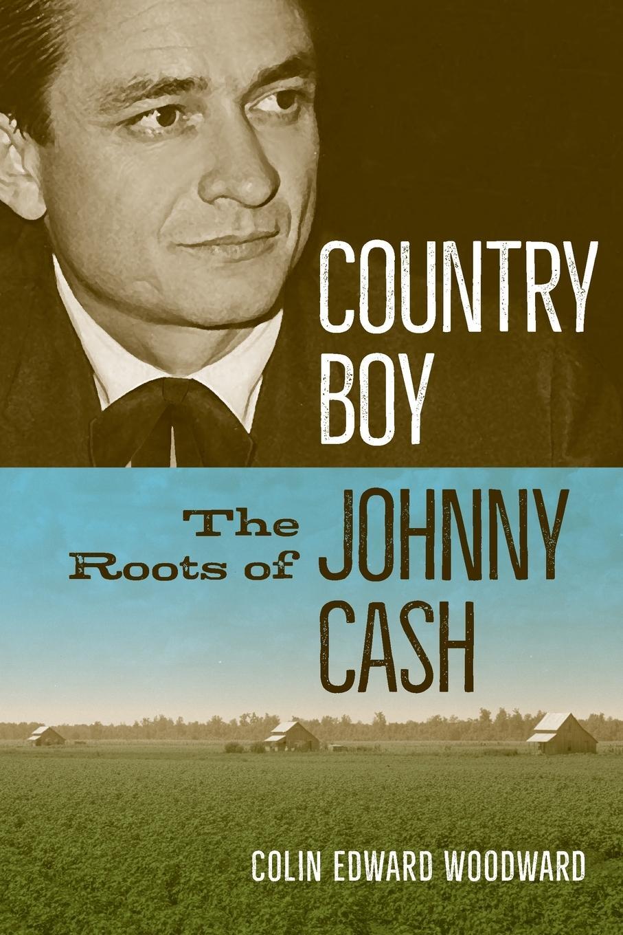 Cover: 9781682262085 | Country Boy | The Roots of Johnny Cash | Colin Edward Woodward | Buch
