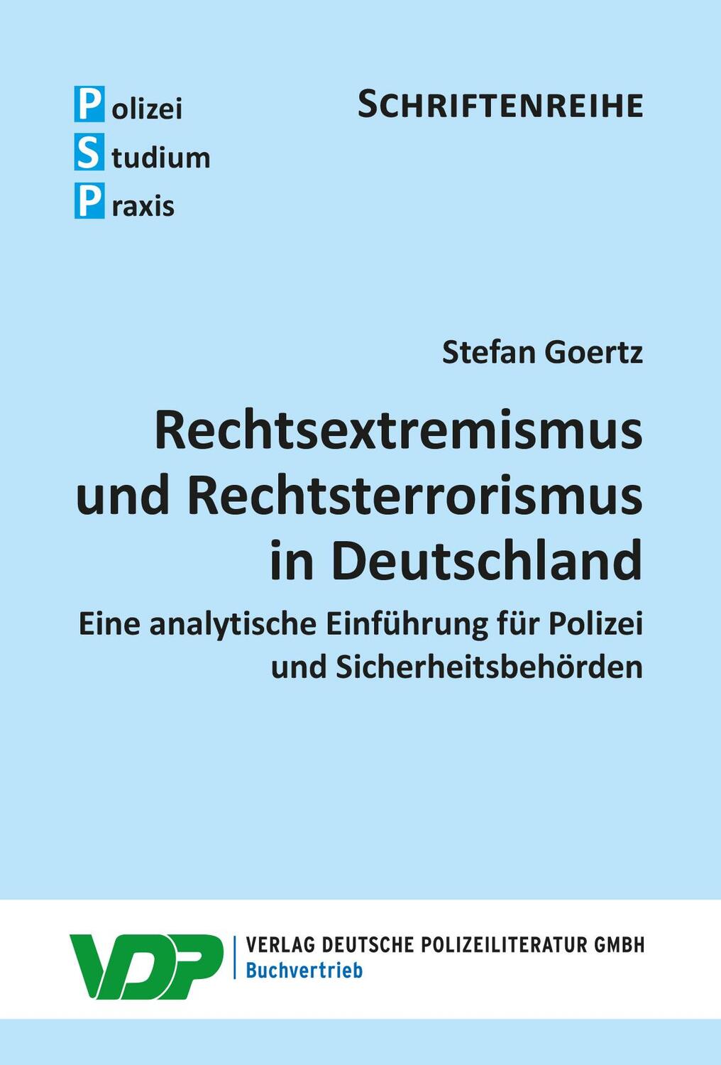Cover: 9783801108991 | Rechtsextremismus und Rechtsterrorismus in Deutschland | Stefan Goertz