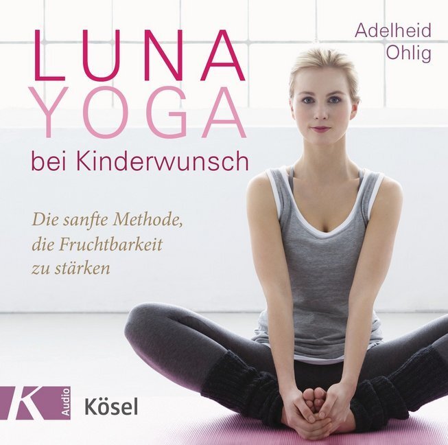 Cover: 9783466458592 | Luna-Yoga bei Kinderwunsch, Audio-CD | Adelheid Ohlig | Audio-CD