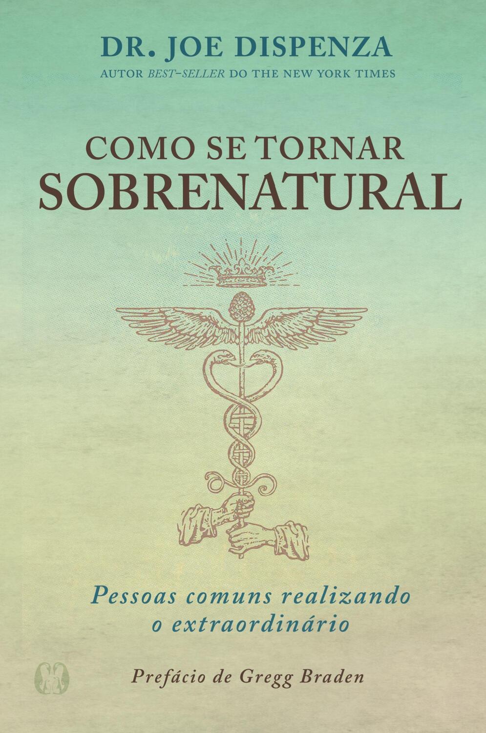 Cover: 9786550470517 | Como se tornar sobrenatural | Joe Dizpenza | Taschenbuch | Paperback