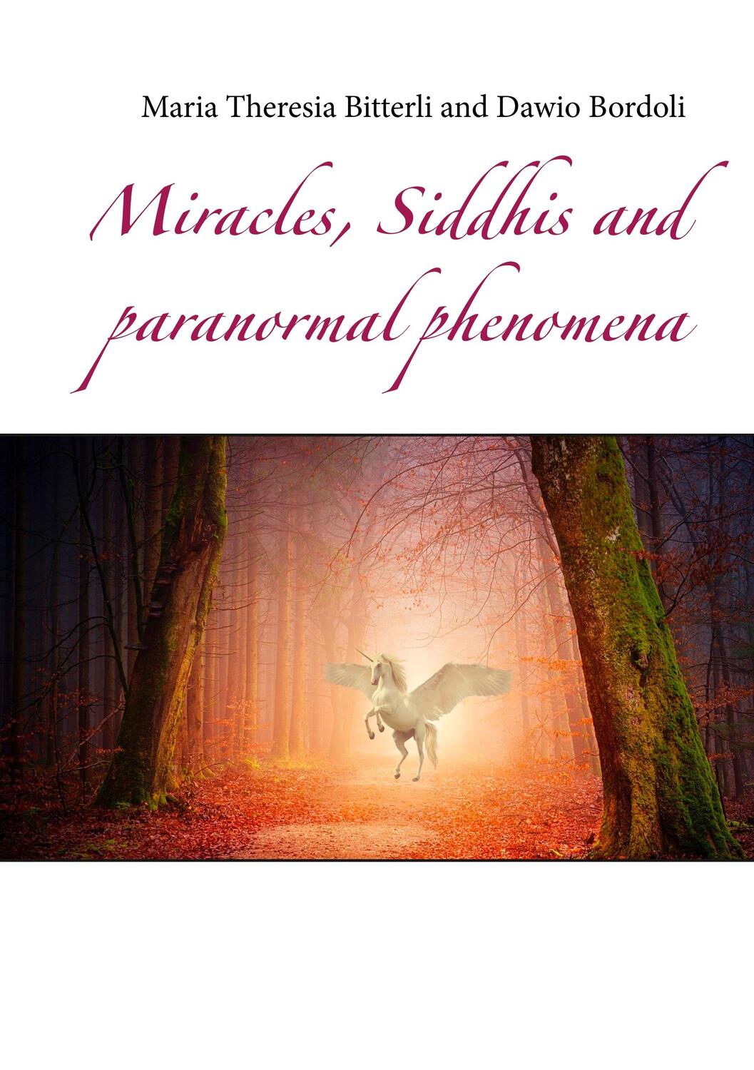 Cover: 9783751933575 | Miracles, Siddhis and paranormal phenomena | Bitterli (u. a.) | Buch