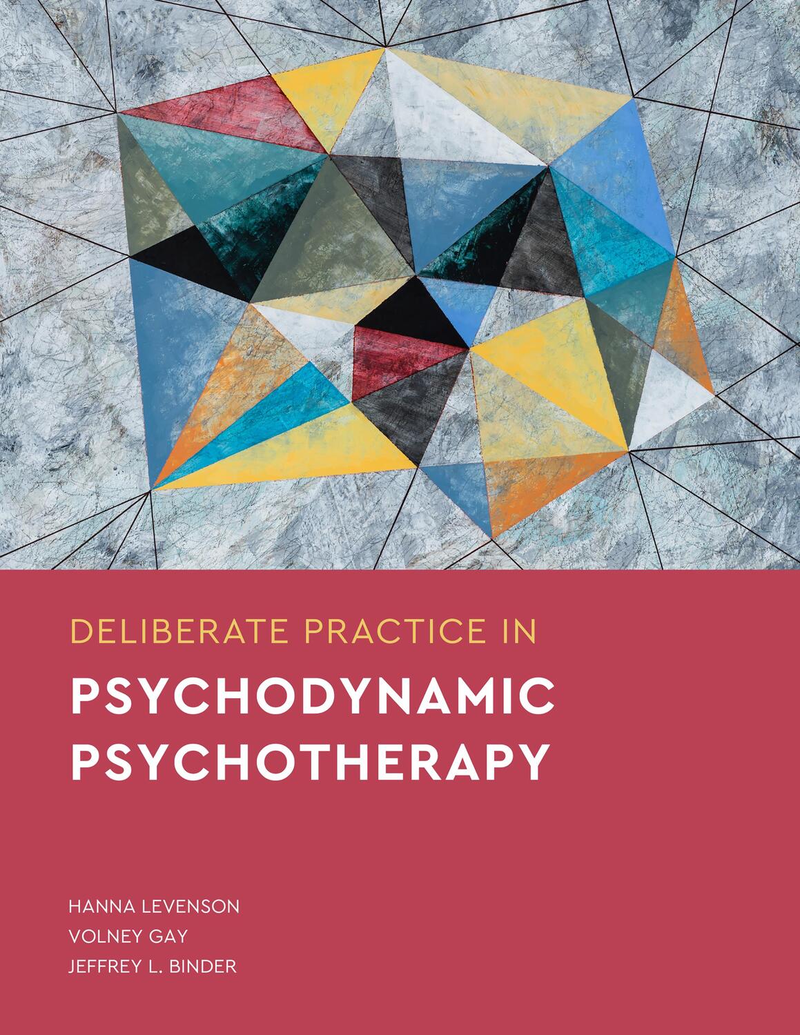 Cover: 9781433836732 | Deliberate Practice in Psychodynamic Psychotherapy | Levenson (u. a.)