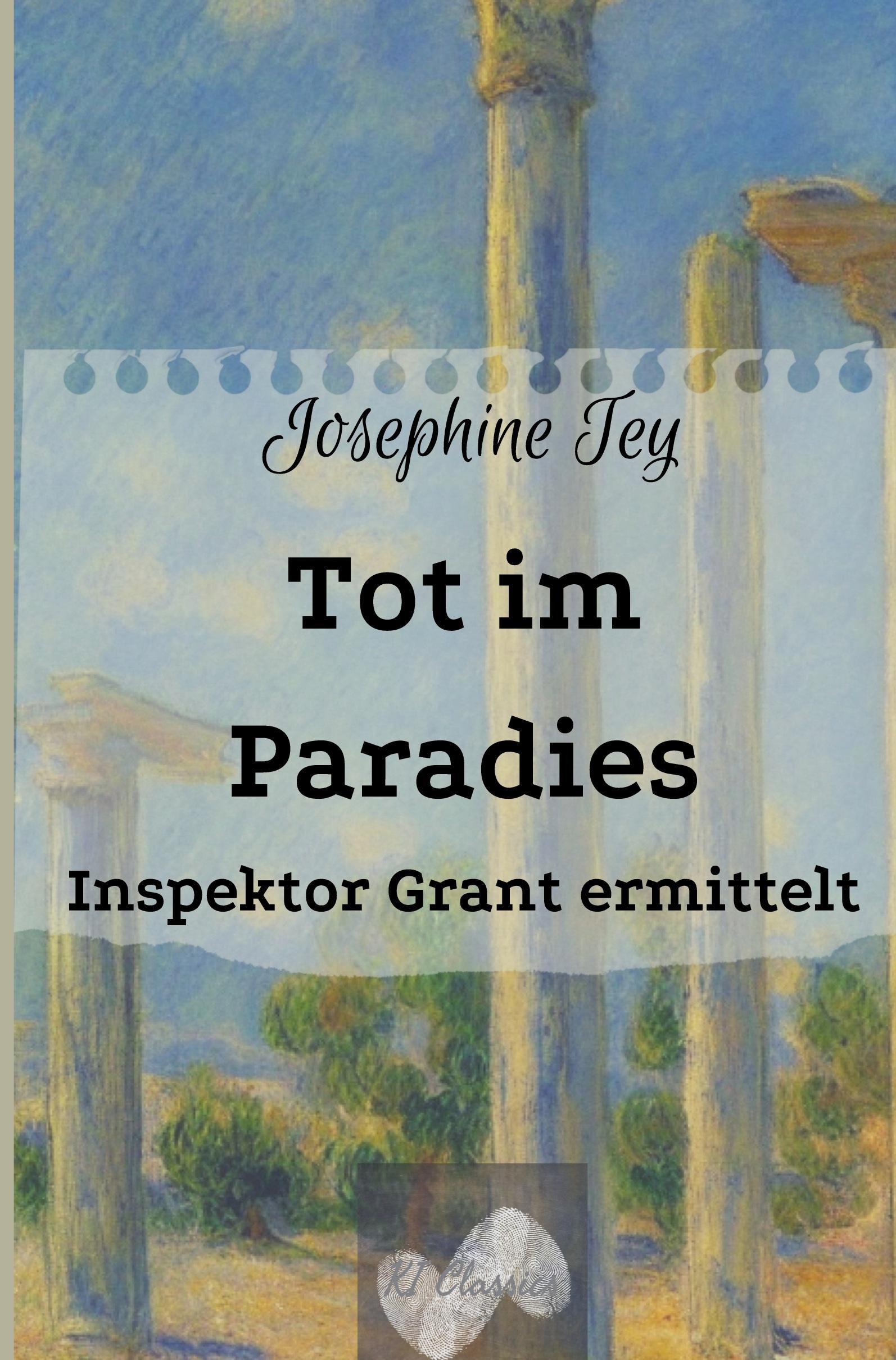 Cover: 9783759259691 | Tot im Paradies | Inspektor Grant ermittelt | Josephine Tey | Buch