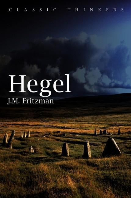 Cover: 9780745647258 | Hegel | J. M. Fritzman | Taschenbuch | Classic Thinkers | 224 S.