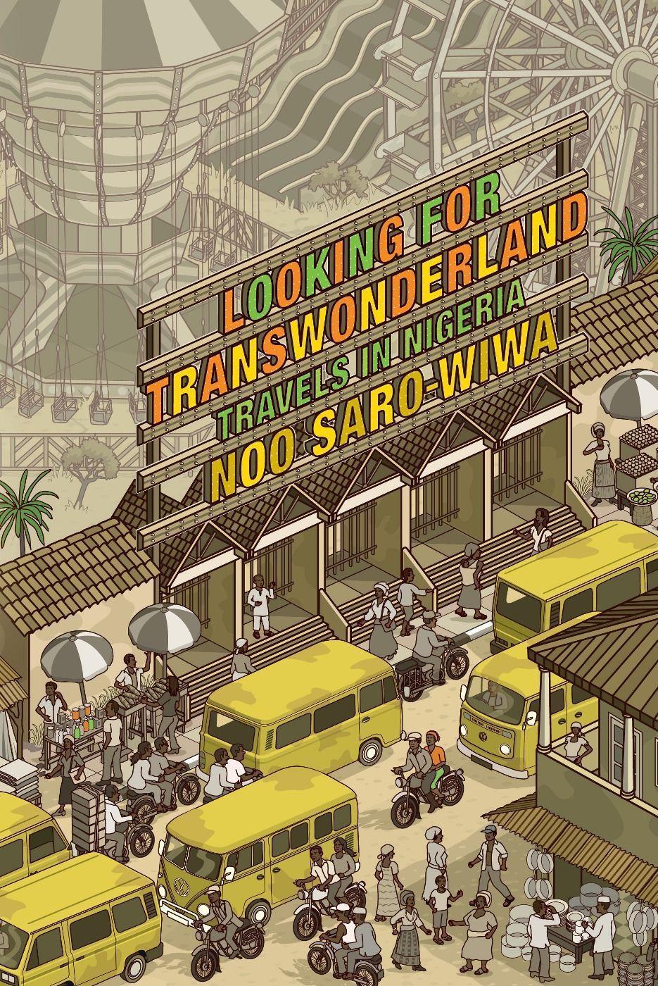 Cover: 9781619020078 | Looking for Transwonderland: Travels in Nigeria | Noo Saro-Wiwa | Buch