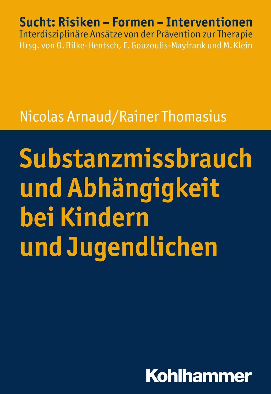 Cover: 9783170323094 | Substanzmissbrauch und Abhängigkeit bei Kindern und Jugendlichen