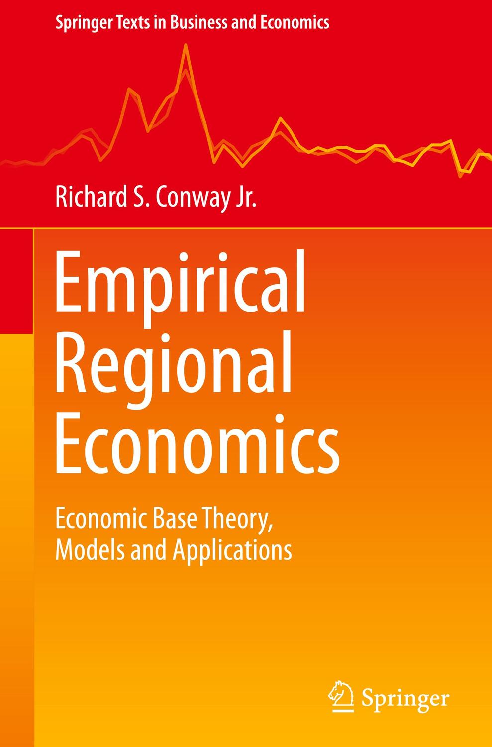 Cover: 9783030766450 | Empirical Regional Economics | Richard S. Conway Jr. | Buch | Englisch