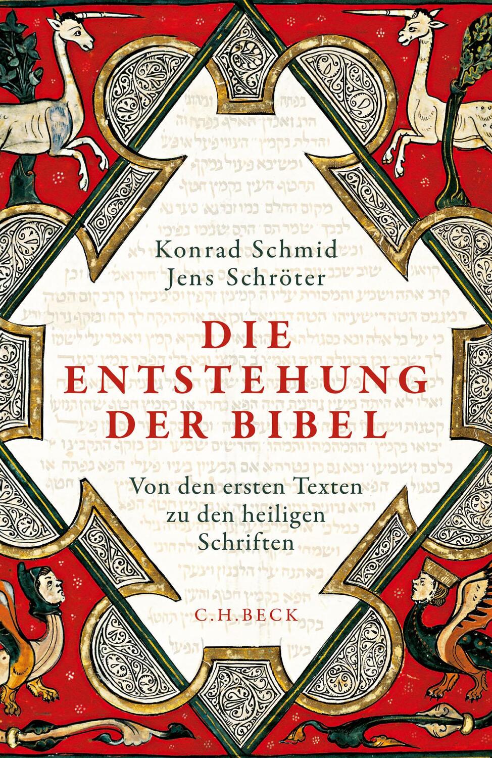 Cover: 9783406739460 | Die Entstehung der Bibel | Konrad Schmid (u. a.) | Buch | Deutsch