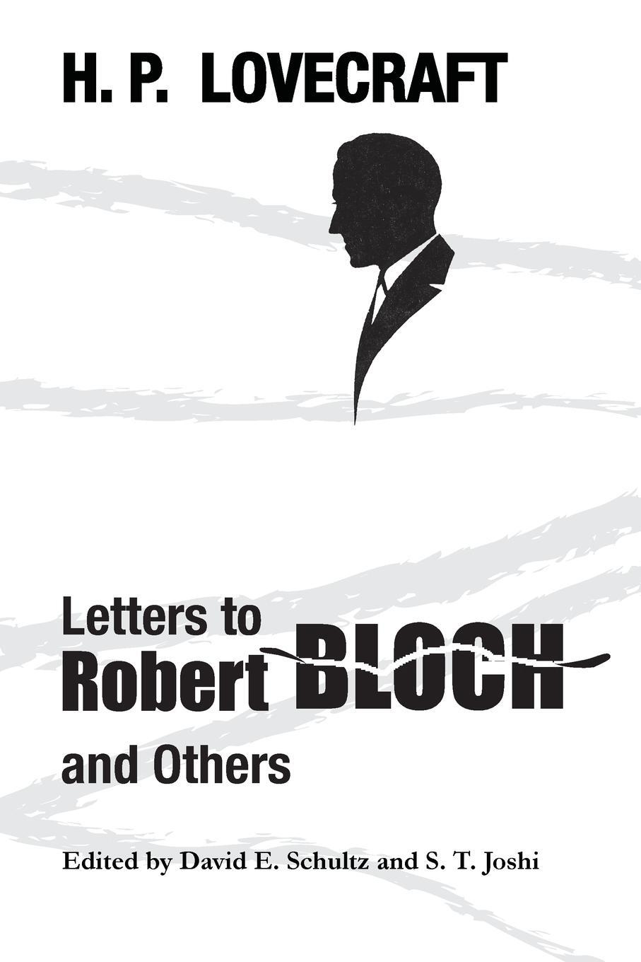 Cover: 9781614981374 | Letters to Robert Bloch and Others | H. P. Lovecraft | Taschenbuch