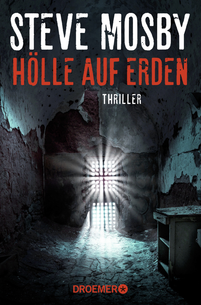 Cover: 9783426305652 | Hölle auf Erden | Thriller | Steve Mosby | Taschenbuch | 432 S. | 2019