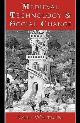 Cover: 9780195002669 | Medieval Technology and Social Change | Lynn White | Taschenbuch