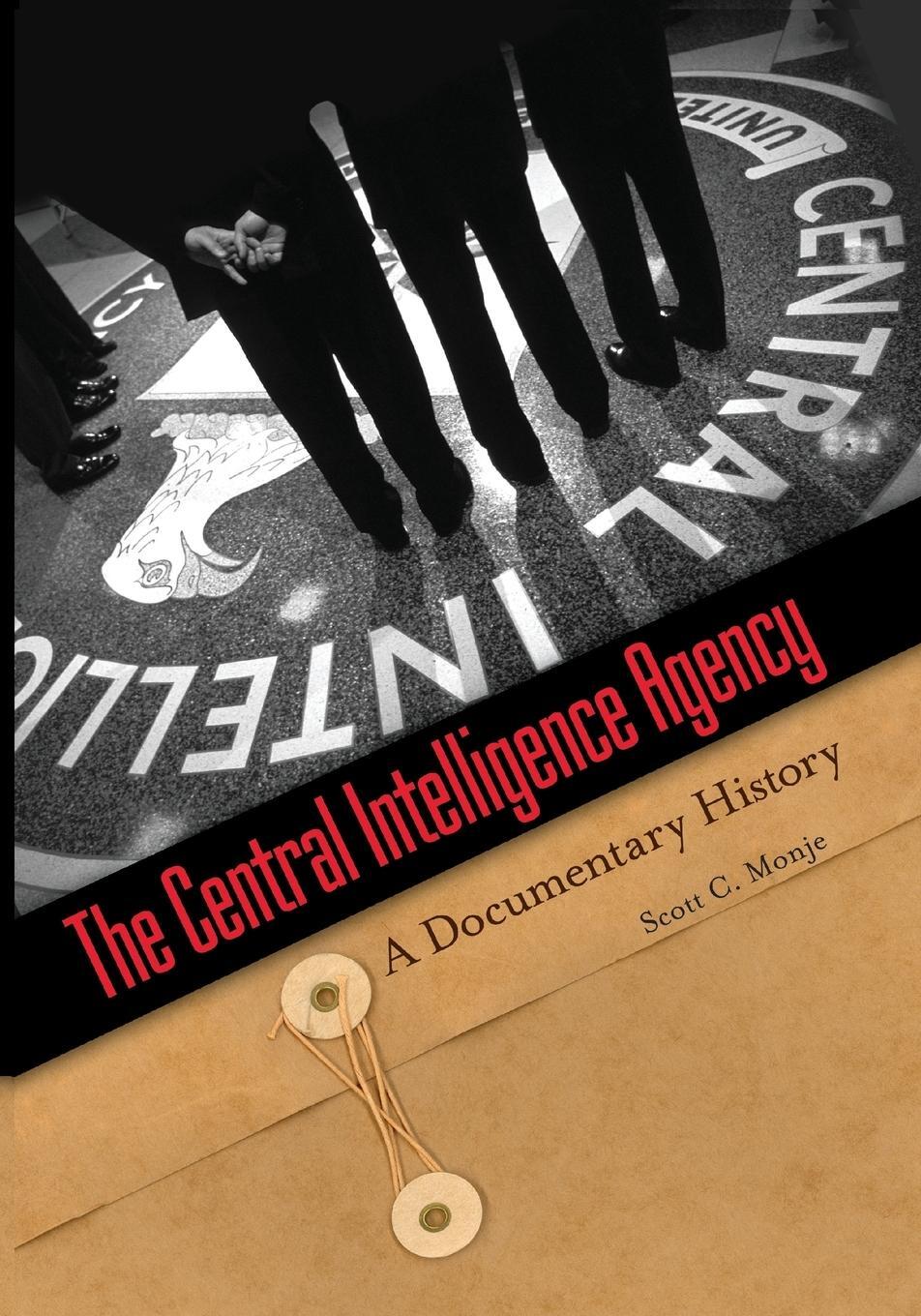 Cover: 9781440835872 | Central Intelligence Agency, The | A Documentary History | Culpepper