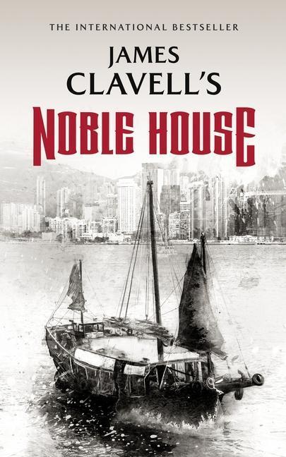Cover: 9781094188096 | Noble House | James Clavell | Taschenbuch | Asian Saga | Englisch
