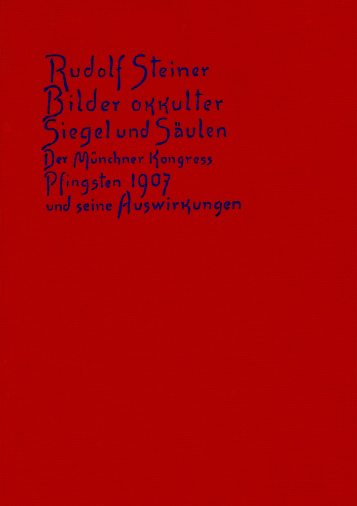 Bilder okkulter Siegel und Säulen - Steiner, Rudolf