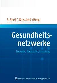 Cover: 9783954662272 | Gesundheitsnetzwerke | Strategie, Konzeption, Steuerung | Taschenbuch