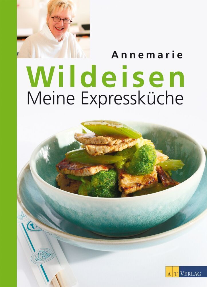 Cover: 9783038008163 | Meine Expressküche | Annemarie Wildeisen | Buch | 208 S. | Deutsch