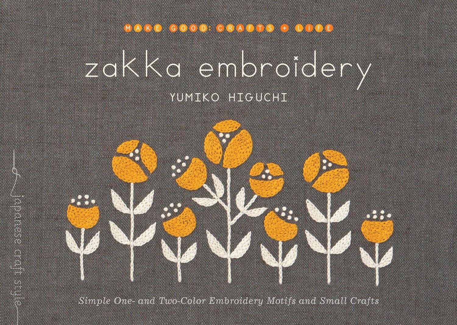 Cover: 9781611803105 | Zakka Embroidery | Yumiko Higuchi | Taschenbuch | Englisch | 2016