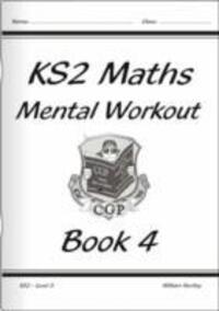 Cover: 9781841460734 | KS2 Mental Maths Workout - Year 4 | William Hartley | Taschenbuch