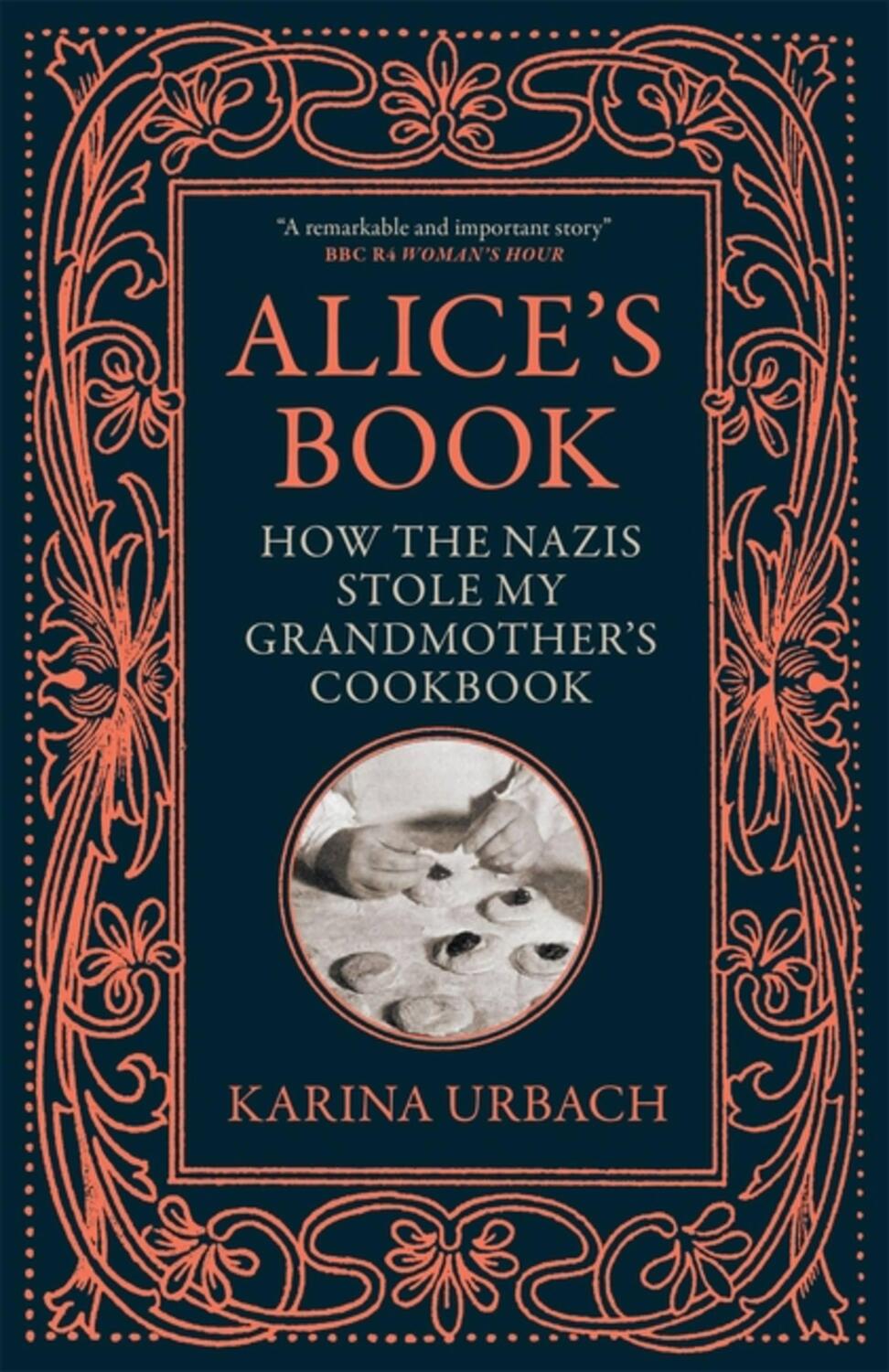 Cover: 9781529416329 | Alice's Book | How the Nazis Stole My Grandmother's Cookbook | Urbach