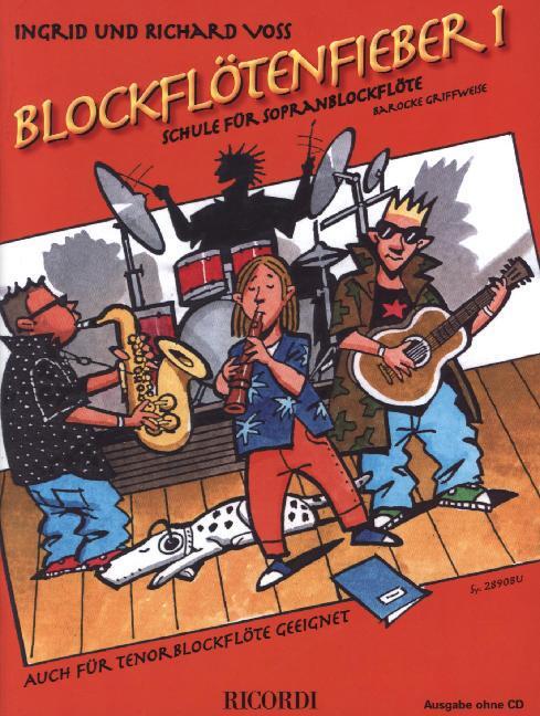 Cover: 9790204265824 | Blockflötenfieber, für Sopranblockflöte (barocke Griffweise). Bd.1