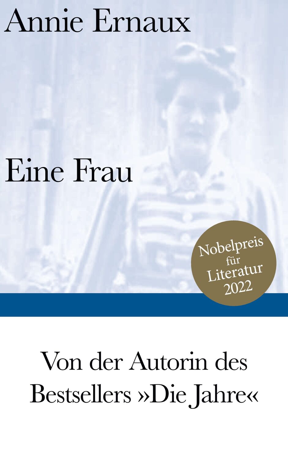Cover: 9783518225127 | Eine Frau | Nobelpreis für Literatur 2022 | Annie Ernaux | Buch | 2019