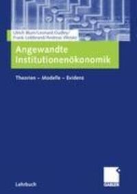 Cover: 9783409142731 | Angewandte Institutionenökonomik | Theorie - Modelle - Evidenz | Buch
