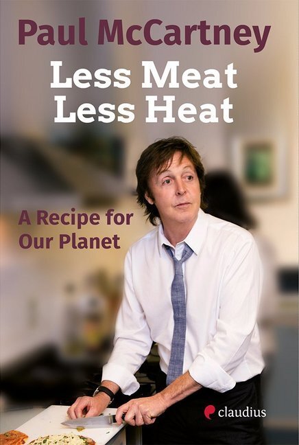 Cover: 9783532610008 | Less Meat, Less Heat - A Recipe For Our Planet | Paul McCartney | Buch