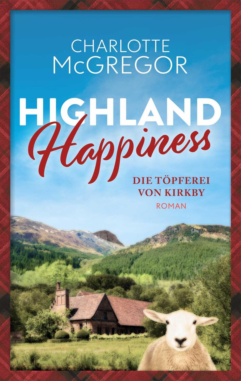 Cover: 9783910843097 | Highland Happiness - Die Töpferei von Kirkby | McGregor Charlotte