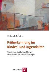 Cover: 9783801720780 | Früherkennung im Kindes- und Jugendalter | Heinrich Tröster | Buch