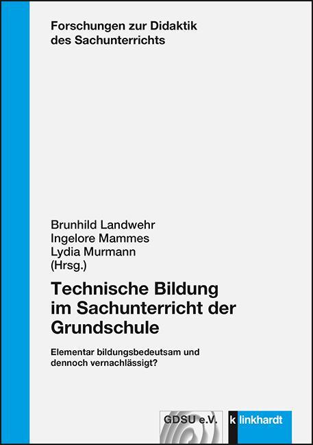 Cover: 9783781524309 | Technische Bildung im Sachunterricht der Grundschule | Taschenbuch