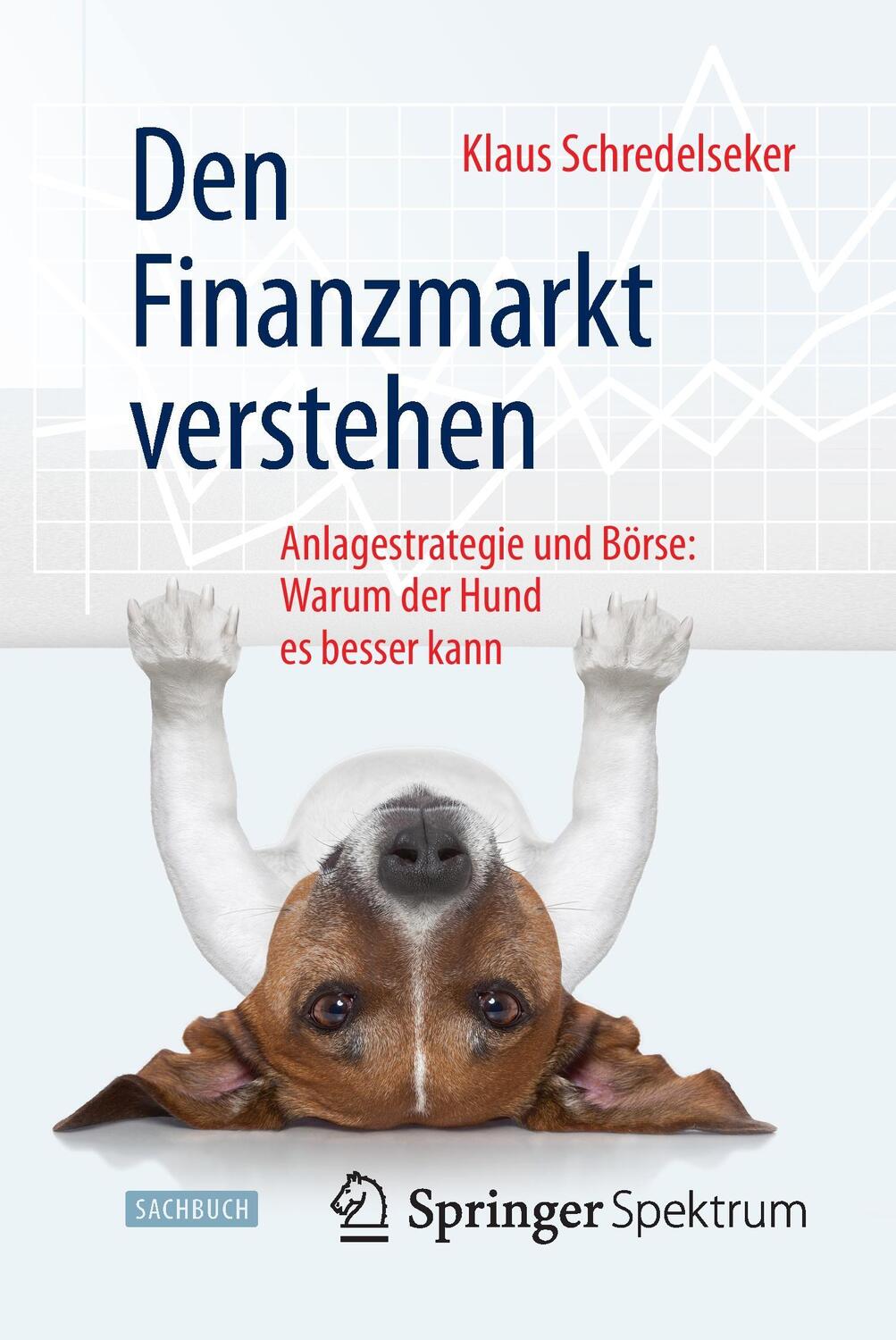 Cover: 9783658087029 | Den Finanzmarkt verstehen | Klaus Schredelseker | Taschenbuch