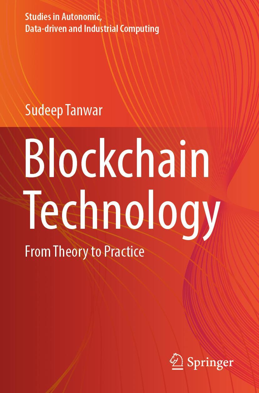 Cover: 9789811914904 | Blockchain Technology | From Theory to Practice | Sudeep Tanwar | Buch