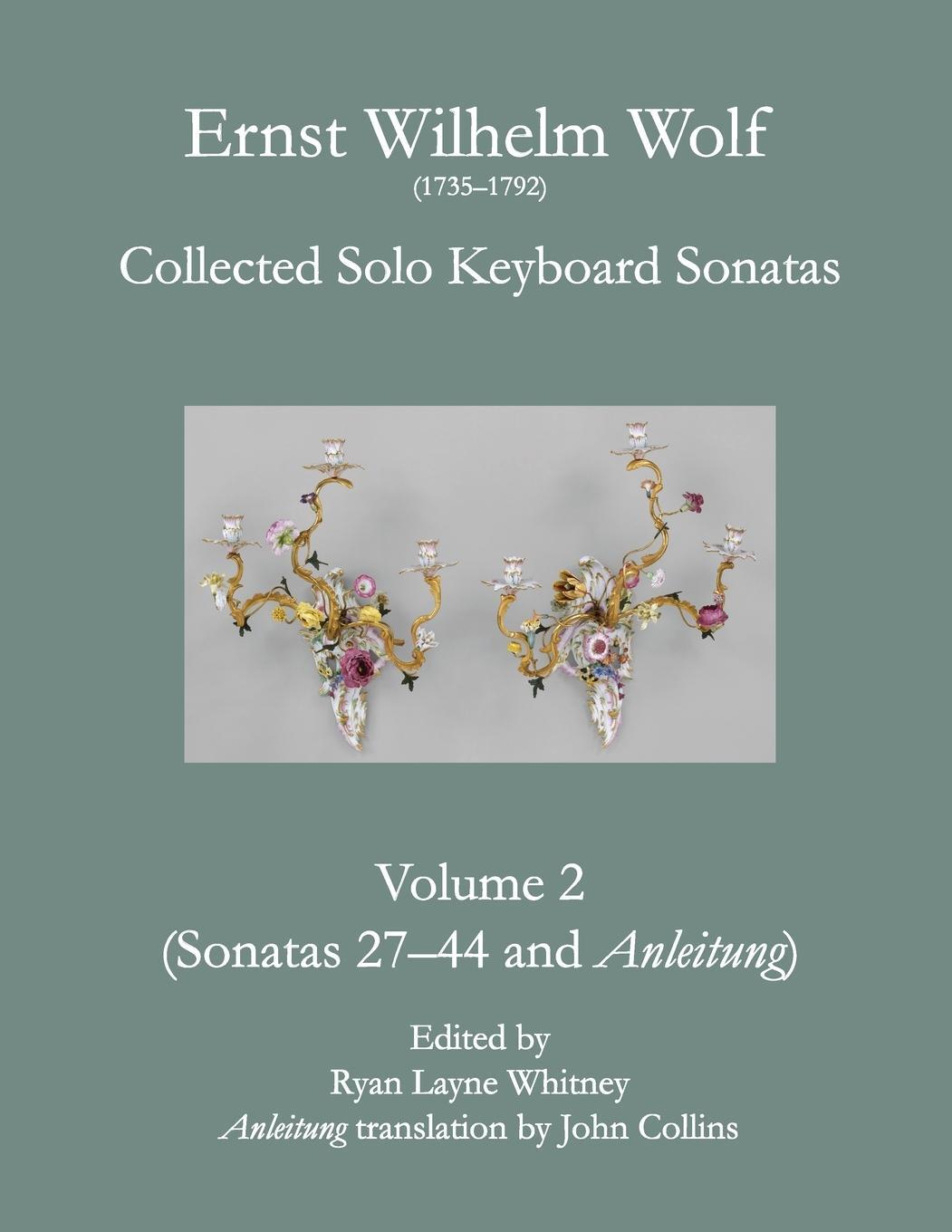 Cover: 9781329972926 | E.W. Wolf | Collected Solo Keyboard Sonatas, Volume 2 | Wolf | Buch