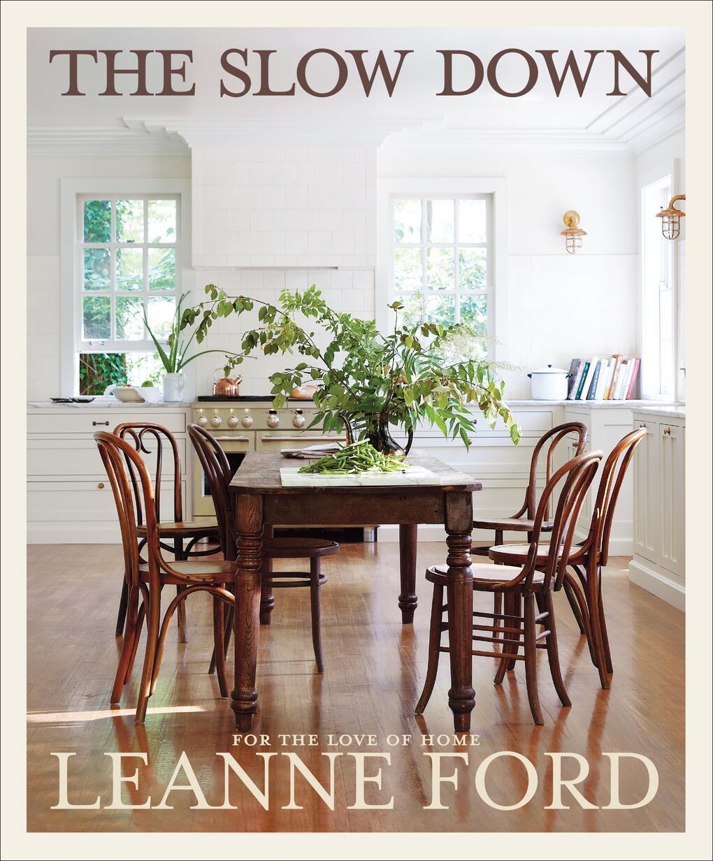 Cover: 9781419771071 | The Slow Down | For the Love of Home | Leanne Ford | Buch | Englisch