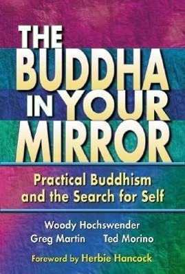 Cover: 9780967469782 | The Buddha in Your Mirror: Practical Buddhism and the Search for Self