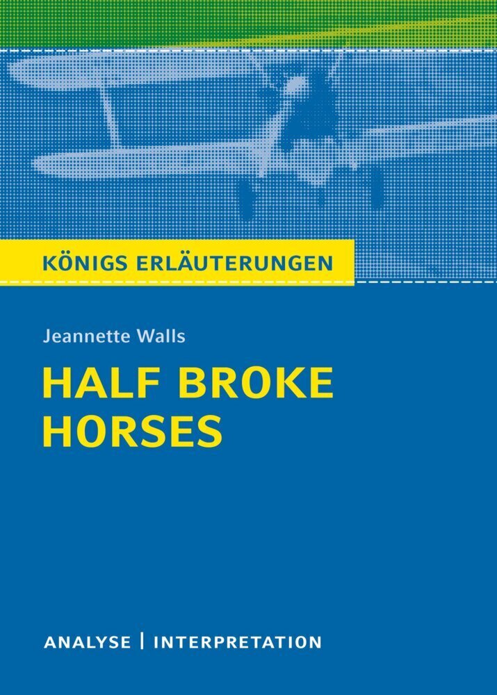 Cover: 9783804420113 | Jeannette Walls: Half Broke Horses | Sabine Hasenbach (u. a.) | Buch