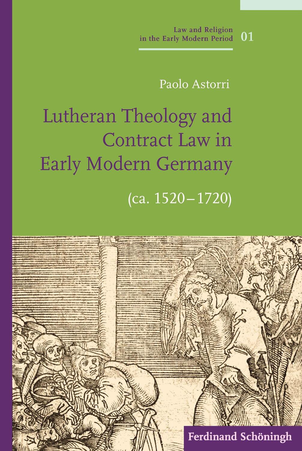 Cover: 9783506701503 | Lutheran Theology and Contract Law in Early Modern Germany (ca....