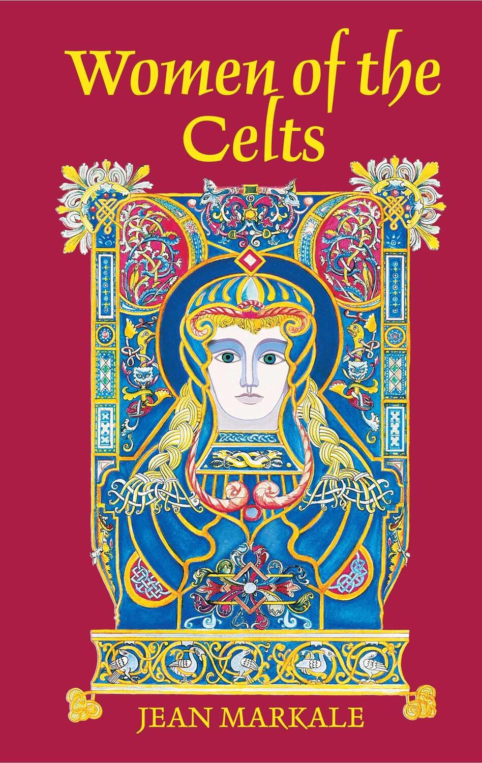 Cover: 9780892811502 | Women of the Celts | Jean Markale | Taschenbuch | Englisch | 1986