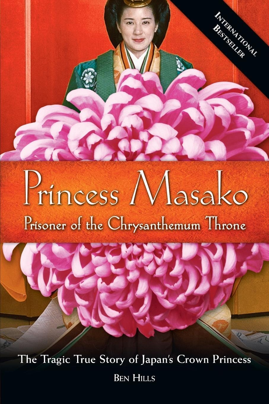 Cover: 9781585426102 | Princess Masako | Prisoner of the Chrysanthemum Throne | Ben Hills