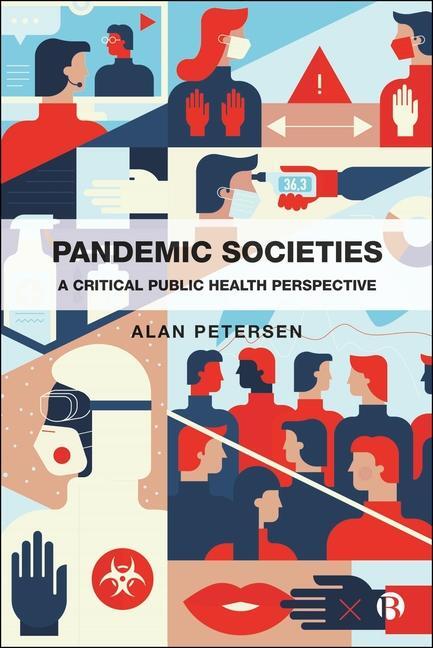 Cover: 9781529220377 | Pandemic Societies | A Critical Public Health Perspective | Petersen