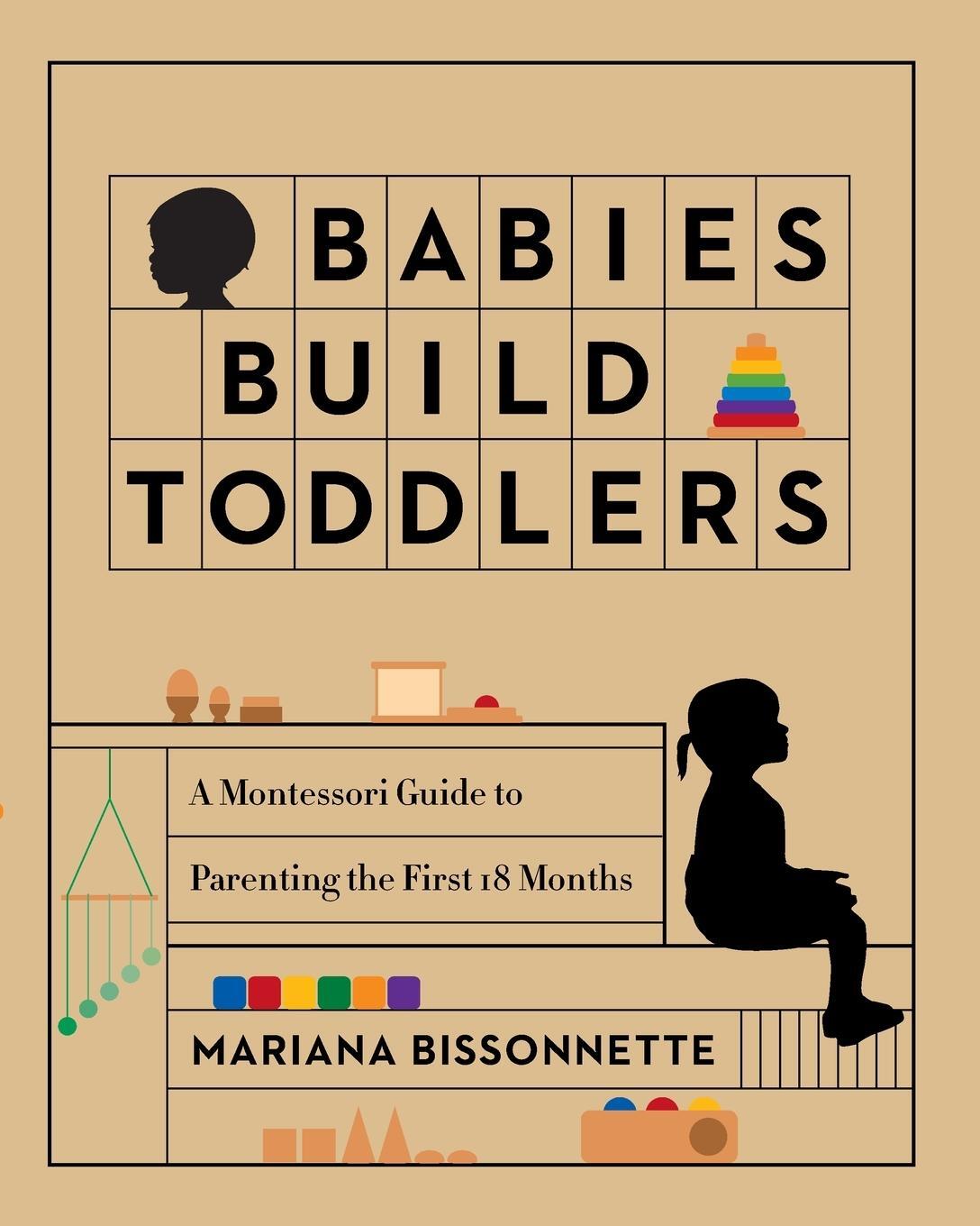 Cover: 9780578856681 | Babies Build Toddlers | Mariana Bissonnette | Taschenbuch | Paperback